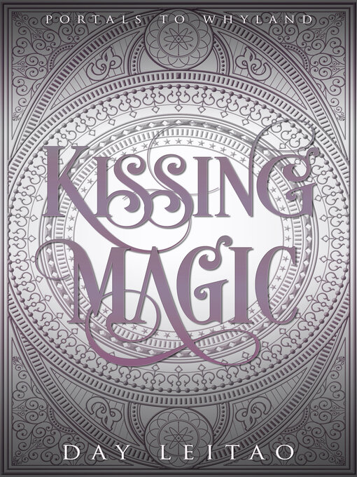 Title details for Kissing Magic by Day Leitao - Available